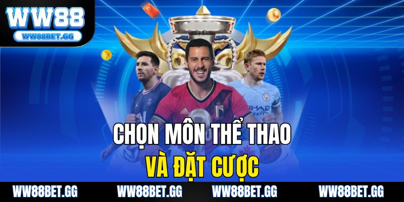 Chọn môn thể thao và đặt cược