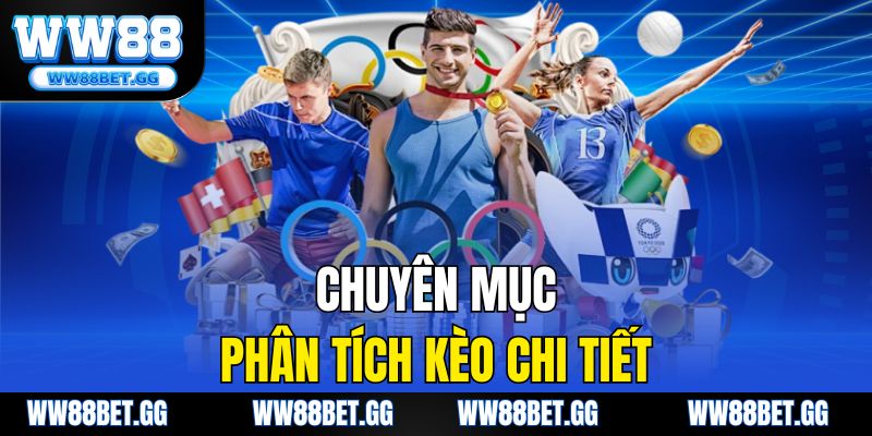 Chuyên mục phân tích kèo chi tiết.
