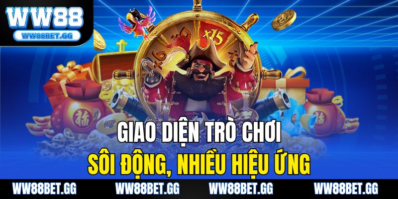 Giao diện trò chơi sôi động, nhiều hiệu ứng