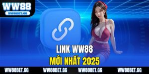 Link WW88 Mới Nhất 2025 – Truy Cập An Toàn, Nhanh Chóng
