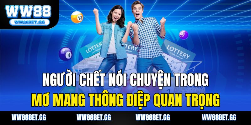 Người chết nói chuyện trong mơ mang thông điệp quan trọng