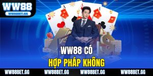 WW88 Có Hợp Pháp Không? Đánh Giá Uy Tín Nhà Cái WW88